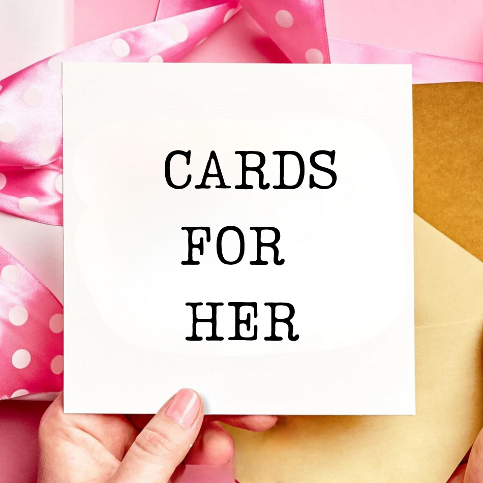 Cards For Her