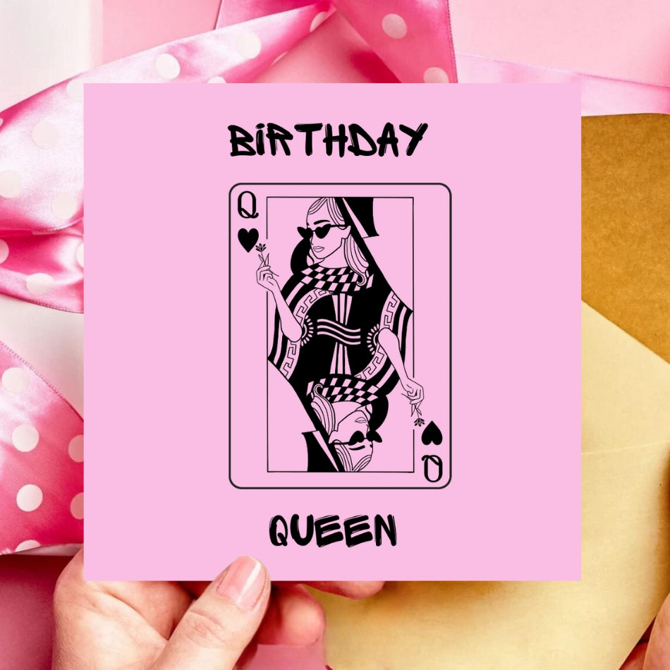 Birthday Queen - Birthday Card