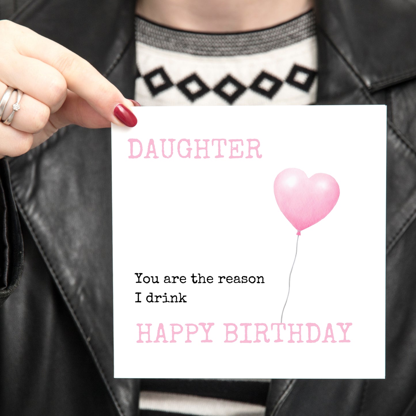 Daughter You Are The Reason I Drink - Happy Birthday