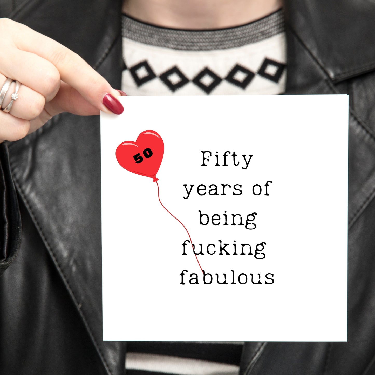 Fifty Years Of Being Fucking Fabulous - Birthday Card