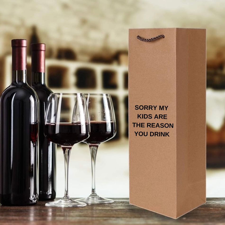 Sorry My Kids Are The Reason You Drink - Bottle gift bag