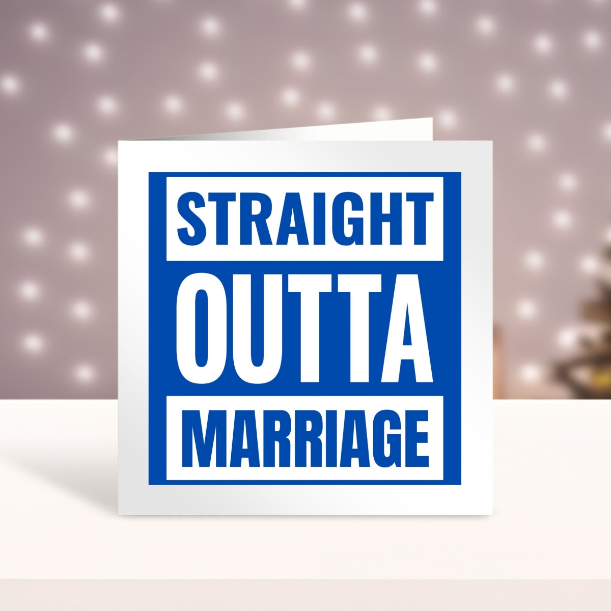 Funny Divorce Card For Him  - Straight Outta Marriage