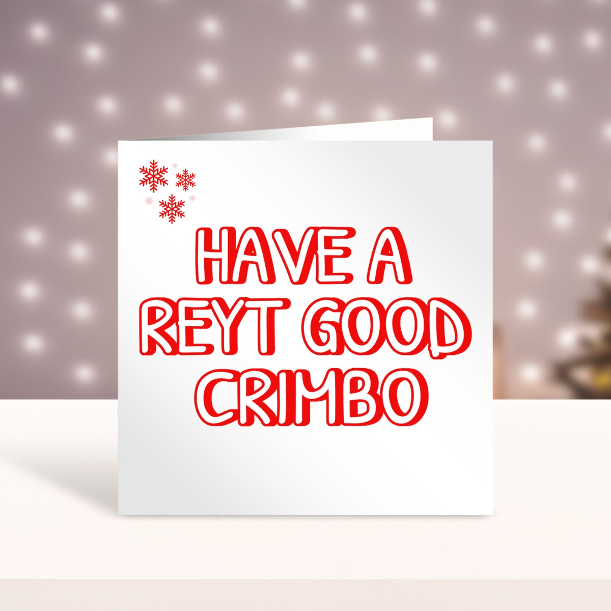 Have A Reyt Good Crimbo - Yorkshire Slang Christmas Card